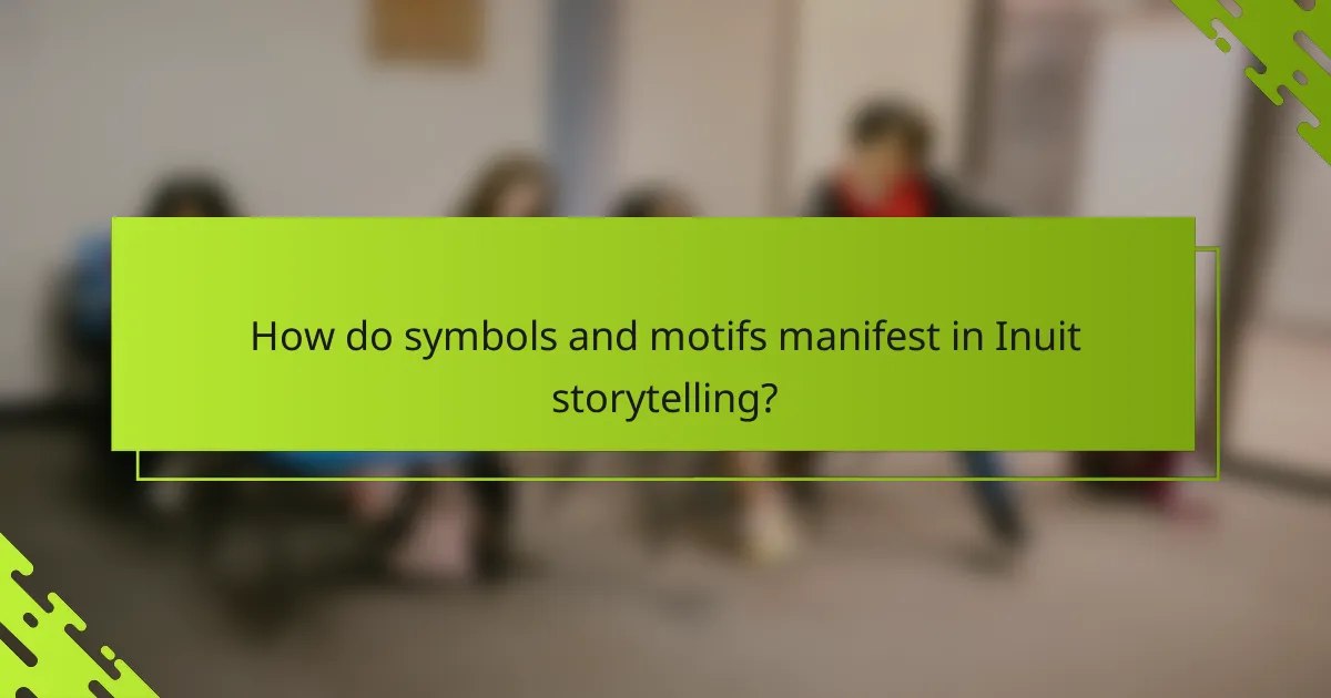 How do symbols and motifs manifest in Inuit storytelling?