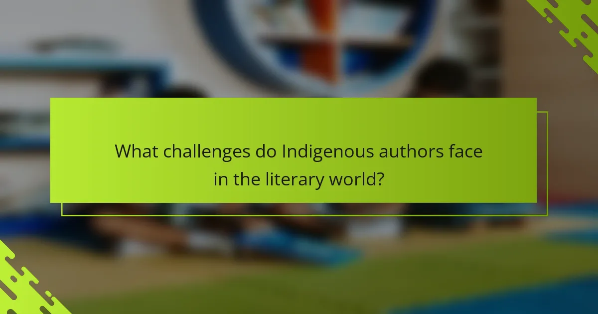 What challenges do Indigenous authors face in the literary world?